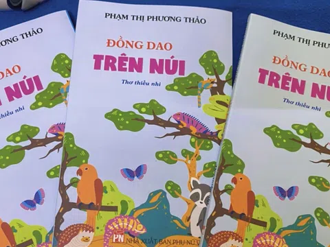 Mời đọc “Đồng dao trên núi” - Tập thơ thiếu nhi của Phạm Thị Phương Thảo