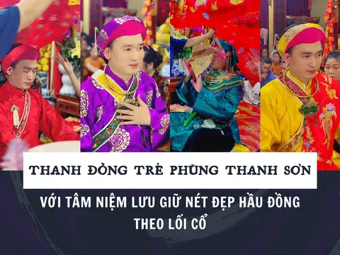 Thanh đồng trẻ Phùng Thanh Sơn với tâm niệm lưu giữ nét đẹp hầu đồng theo lối cổ