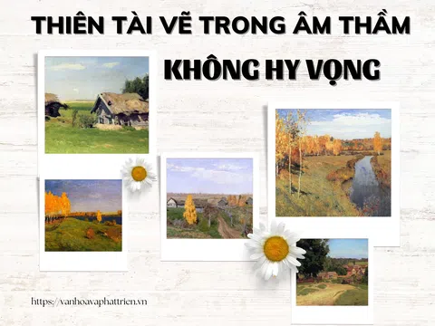 Thiên tài vẽ trong âm thầm không hi vọng