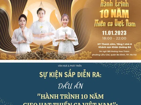 Sự kiện sắp diễn ra: Dấu ấn "Hành trình 10 năm gieo hạt Thiền Ca Việt Nam"