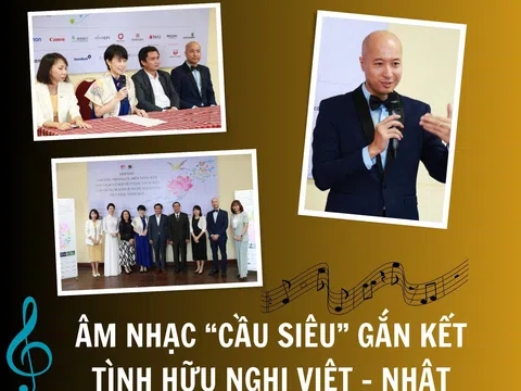 Âm nhạc “cầu siêu” gắn kết tình hữu nghị Việt - Nhật