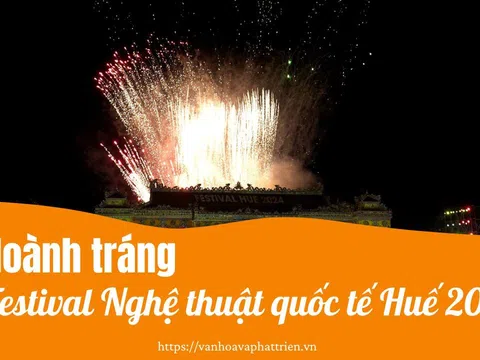 Hoành tráng Festival Nghệ thuật quốc tế Huế 2024