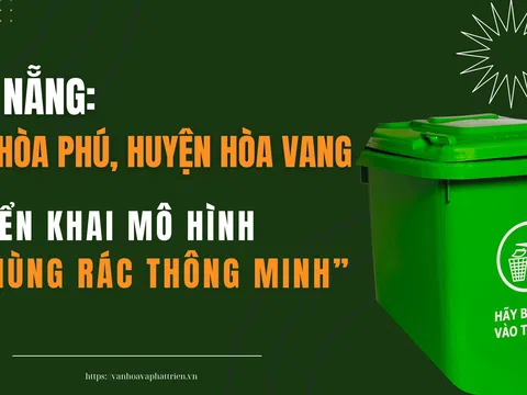 Đà Nẵng: Xã Hòa Phú (Hòa Vang) triển khai mô hình “thùng rác thông minh”