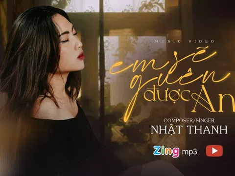 Bản hit Em sẽ quên được anh: Đánh dấu sự tham gia trên đường đua âm nhạc của ca sĩ Nhật Thanh