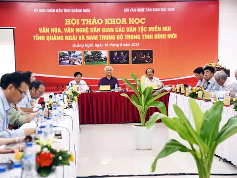 Hội thảo khoa học “ gowin99 
, văn nghệ dân gian các dân tộc miền núi tỉnh Quảng Ngãi và Nam Trung Bộ trong tình hình mới"