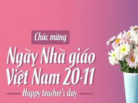 Tôn quý, tri ân  nhân kỷ niệm 40 năm Ngày Nhà giáo Việt Nam (20/11): "Không thầy đố mày làm nên"