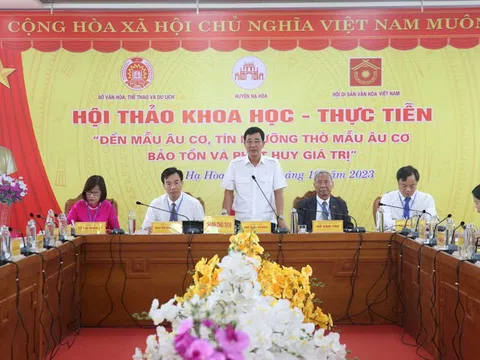 Phú Thọ: Hội thảo khoa học - thực tiễn “Đền Mẫu Âu cơ, Tín ngưỡng thờ Mẫu Âu cơ - Bảo tồn và phát huy giá trị”