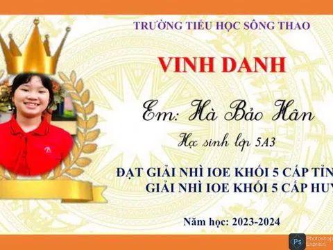 Phú Thọ: Trường tiểu học Sông Thao (Cẩm Khê) có nhiều học sinh đoạt giải thi tiếng Anh IOE cấp tỉnh