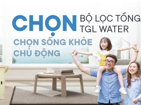 Tại sao nên chọn lọc tổng đầu nguồn TGL Water?